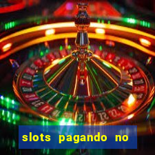 slots pagando no cadastro saque free 2024 facebook